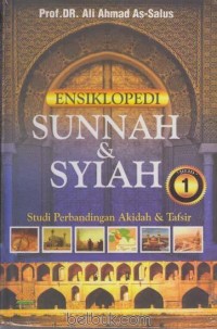 Ensiklopedi Sunnah-Syiah : studi perbandingan akidah dan tafsir