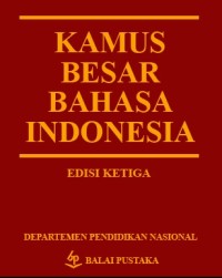 Kamus besar bahasa Indonesia