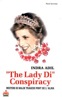 The Lady di Conspiracy : misteri dibalik tragedi pont del'alma