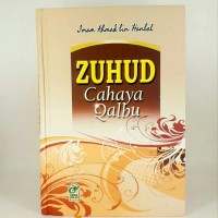 Zuhud Cahaya Kalbu